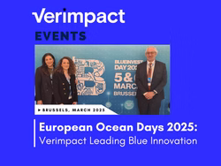 Verimpact at European Ocean Days 2025: Leading Blue Innovation