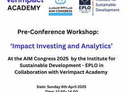 Pre-Conference Workshop on Impact Investing and Analytics at the AIM Congress by the Institute for Sustainable Development – EPLO in Collaboration with Verimpact