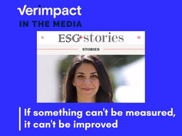 If something can’t be measured, it can’t be improved: Verimpact’s tools and methodologies for accuracy in ESG reporting